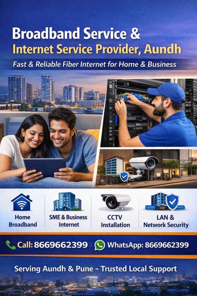 Broadband Service & High-Speed Internet for residential & commercial use in Aundh